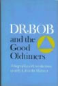 DR. BOB and the Good Oldtimers